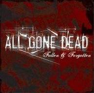 All Gone Dead : Fallen & Forgotten